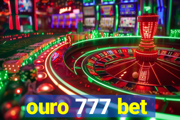 ouro 777 bet