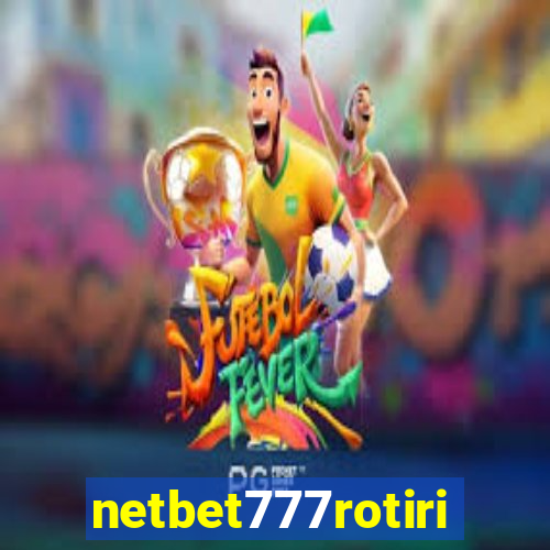 netbet777rotiri