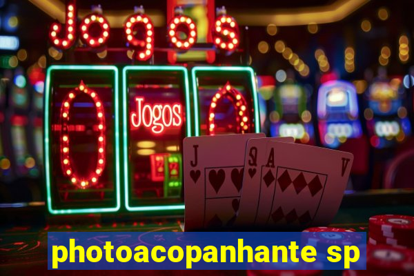 photoacopanhante sp