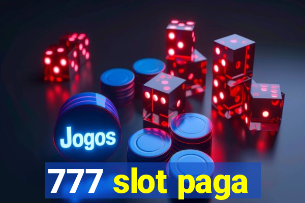 777 slot paga