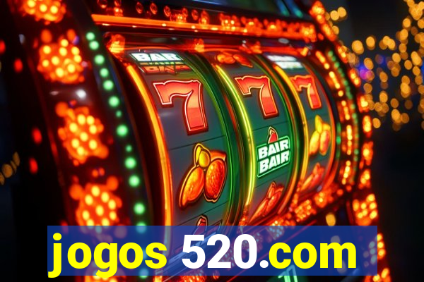 jogos 520.com