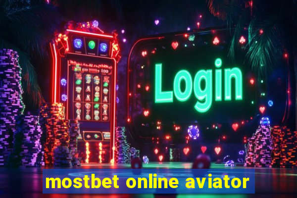 mostbet online aviator