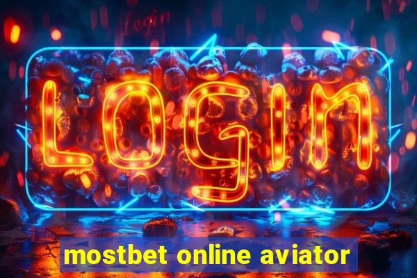 mostbet online aviator