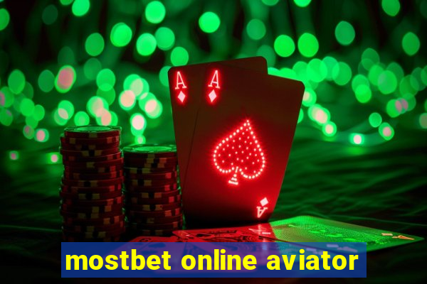 mostbet online aviator