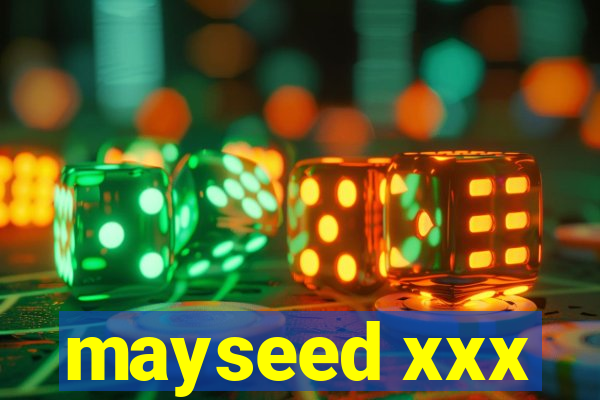 mayseed xxx