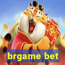 brgame bet