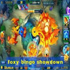 foxy bingo showdown