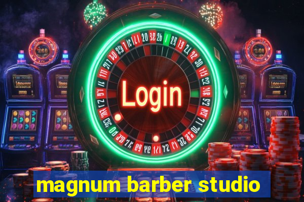 magnum barber studio