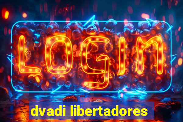 dvadi libertadores