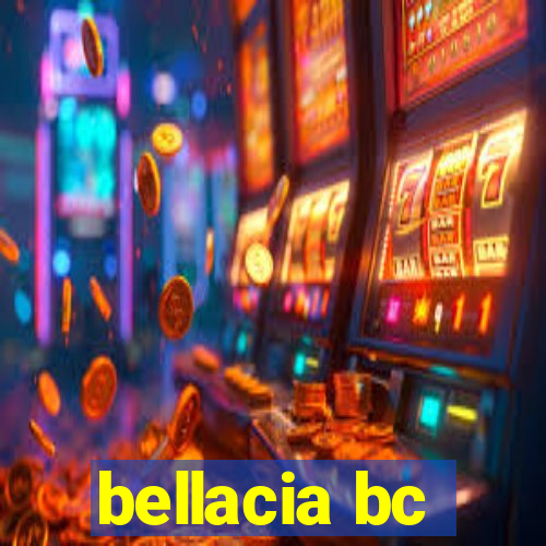 bellacia bc