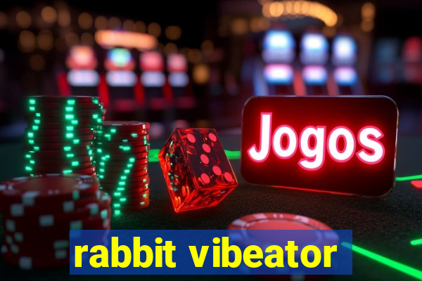 rabbit vibeator