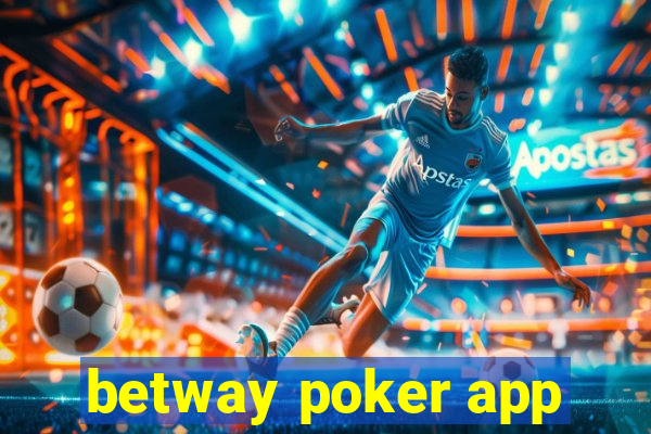 betway poker app