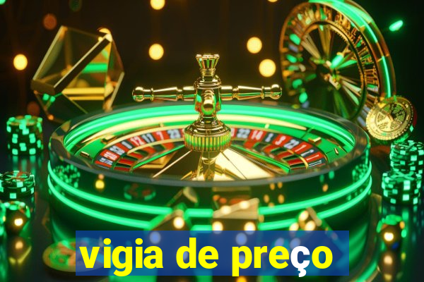 vigia de preço