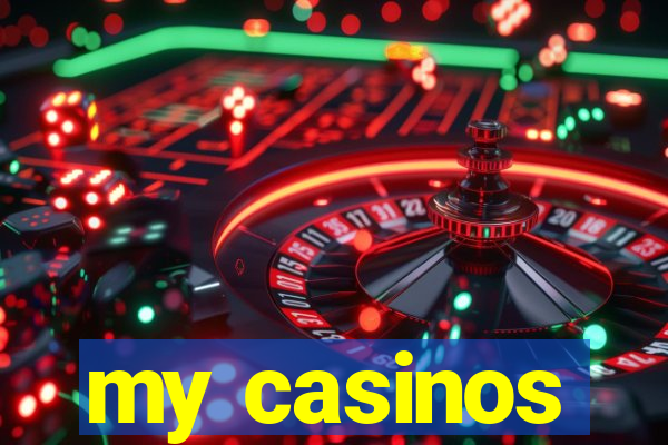 my casinos