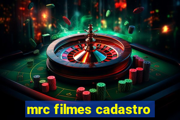 mrc filmes cadastro