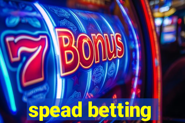 spead betting