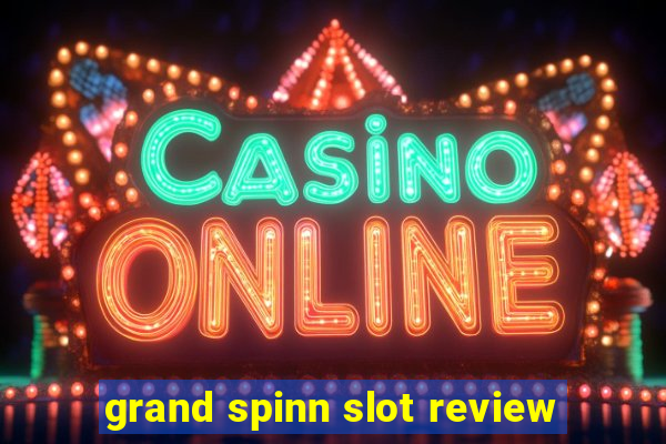 grand spinn slot review