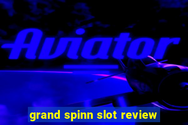 grand spinn slot review