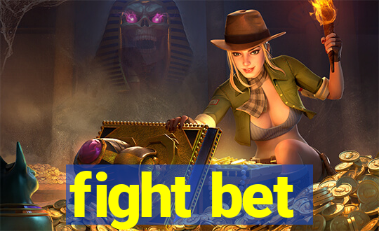 fight bet