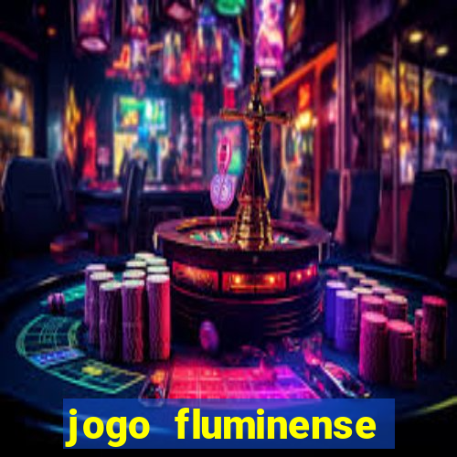 jogo fluminense hoje horario