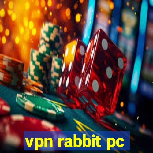 vpn rabbit pc