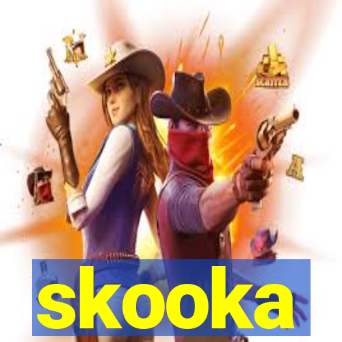 skooka