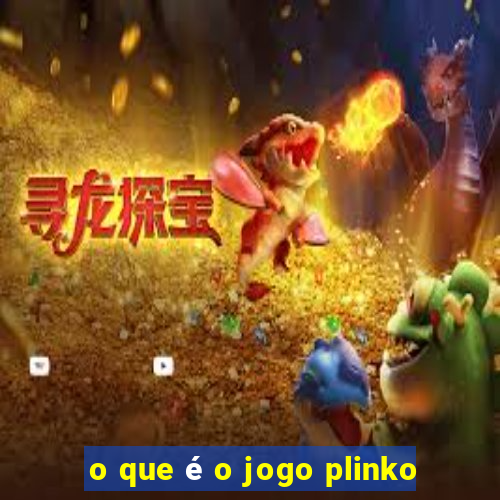 o que é o jogo plinko