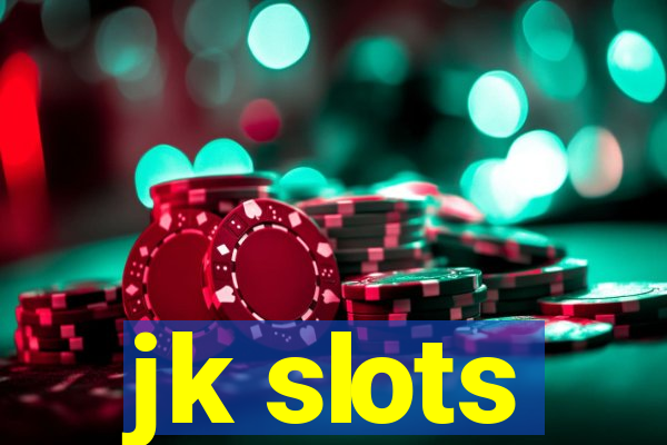 jk slots