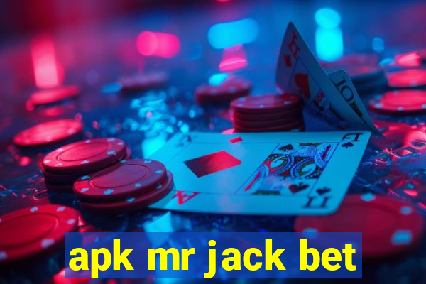 apk mr jack bet