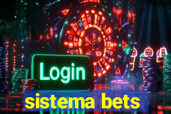 sistema bets