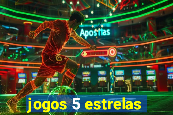 jogos 5 estrelas