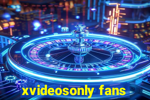 xvideosonly fans