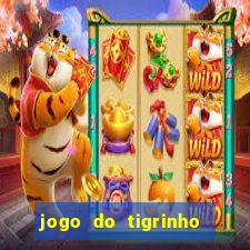 jogo do tigrinho grátis com b?nus de cadastro