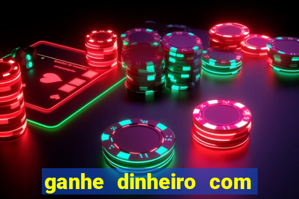 ganhe dinheiro com jogos online