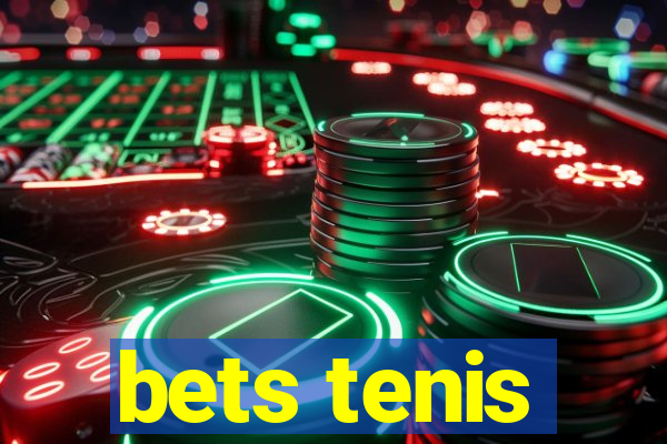 bets tenis