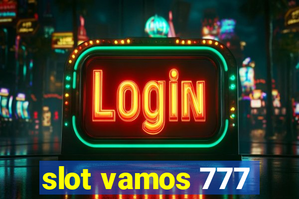 slot vamos 777