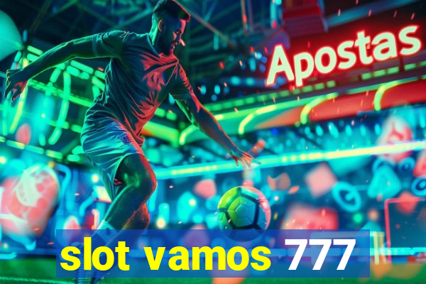 slot vamos 777