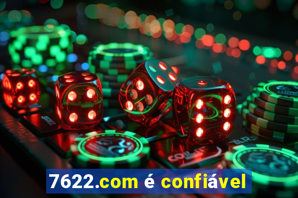 7622.com é confiável