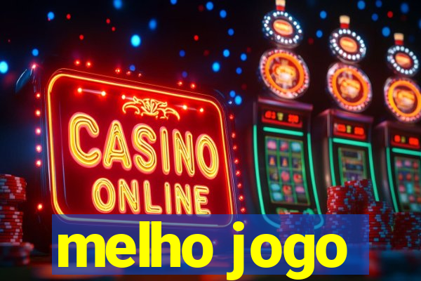 melho jogo