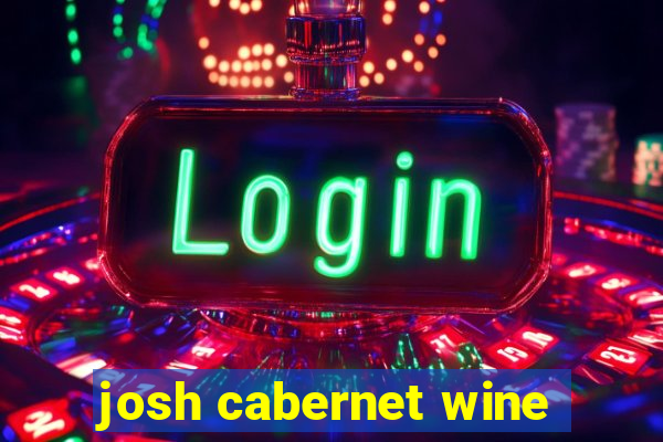 josh cabernet wine