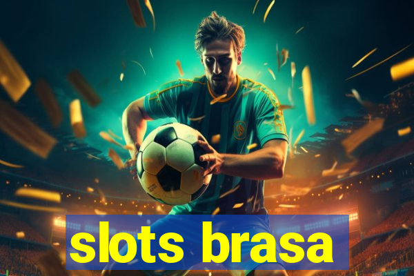 slots brasa