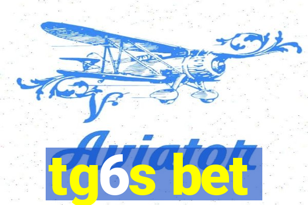 tg6s bet