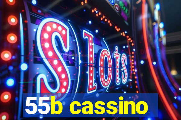 55b cassino