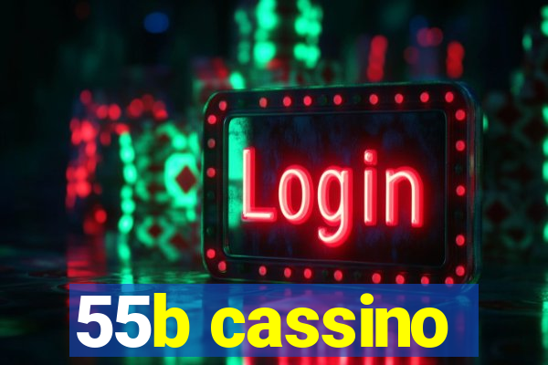 55b cassino