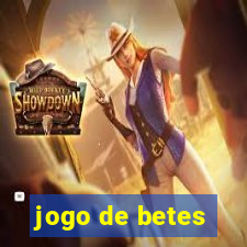 jogo de betes