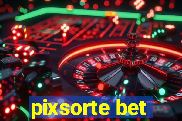 pixsorte bet