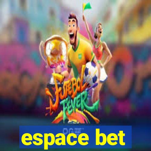 espace bet