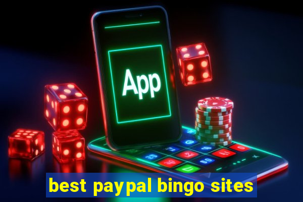 best paypal bingo sites