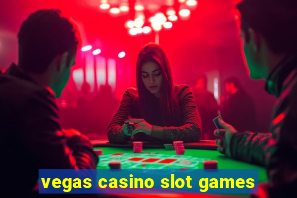 vegas casino slot games