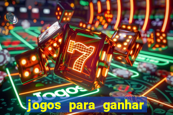 jogos para ganhar dinheiro sem dep贸sito